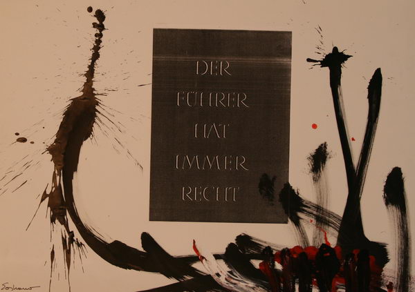 Der Führer hat immer Recht (1987) | Mixed Technique | 45 x 63 cm